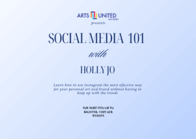Arts United presents: Social Media 101