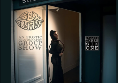 Gallery Three Six One Presents: Sexpositive Erotic Photography Group Show